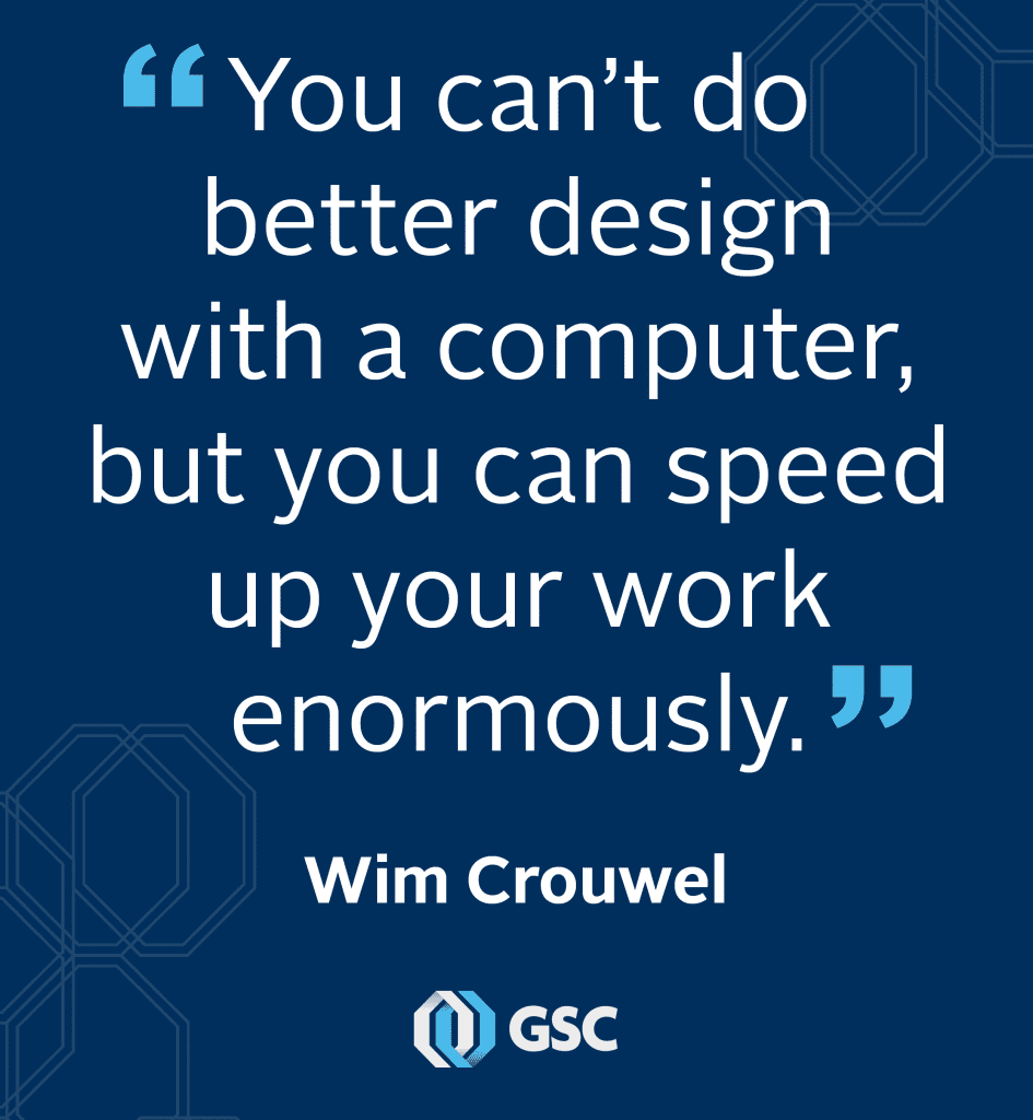 You can't do better design with a computer, but you can speed up your work enormously.