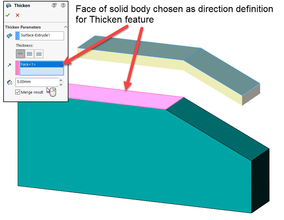 Face of solid body chosen as direction definition for Thicken feature
