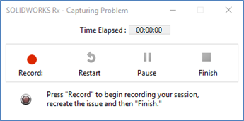 SOLIDWORKS Rx - Capturing Problem, Press record to begin recording your session