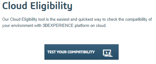 3DEXPERIENCE cloud eligibility checker tool