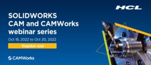 CAMWorks Webinar Series